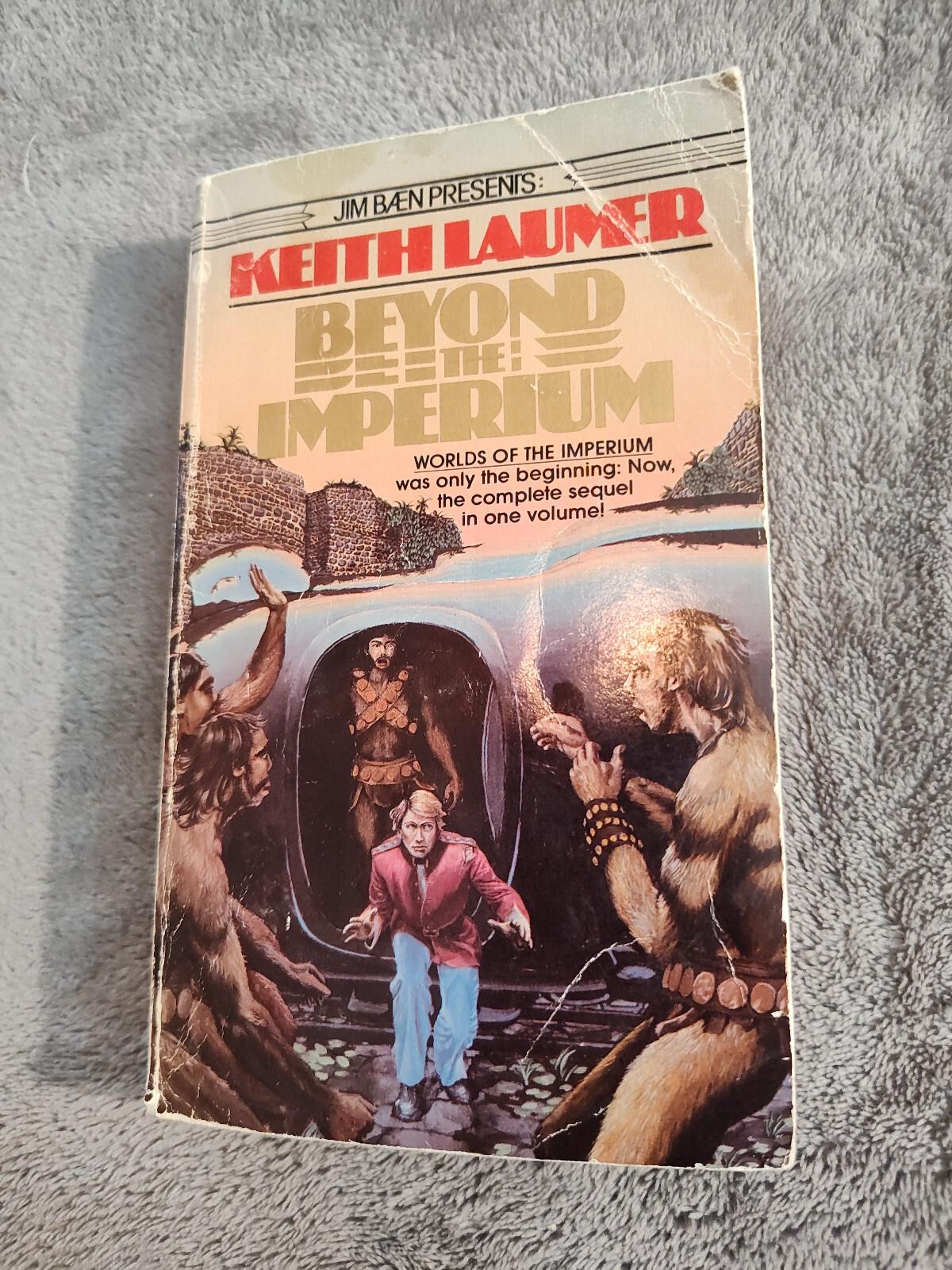 Beyond the Imperium, Keith Laumer, 1981, Vintage Softcover, Rare, Collectible