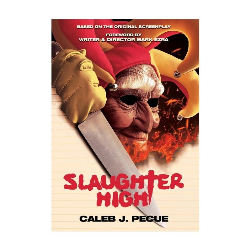 Slaughter High: The Official Novelization
