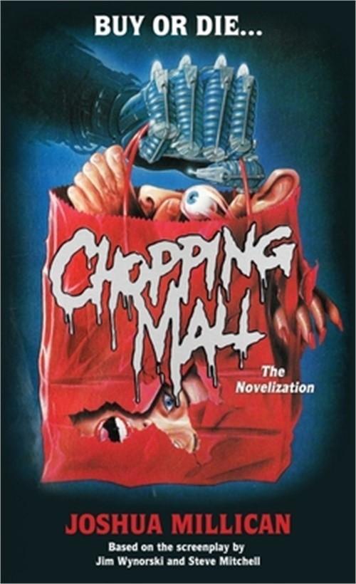 Chopping Mall: The Novelization (Paperback or Softback)