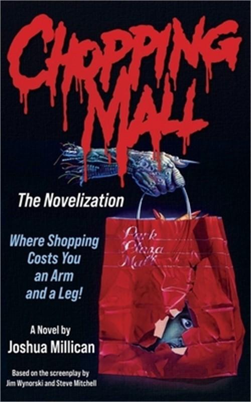 Chopping Mall: The Novelization (Paperback or Softback)
