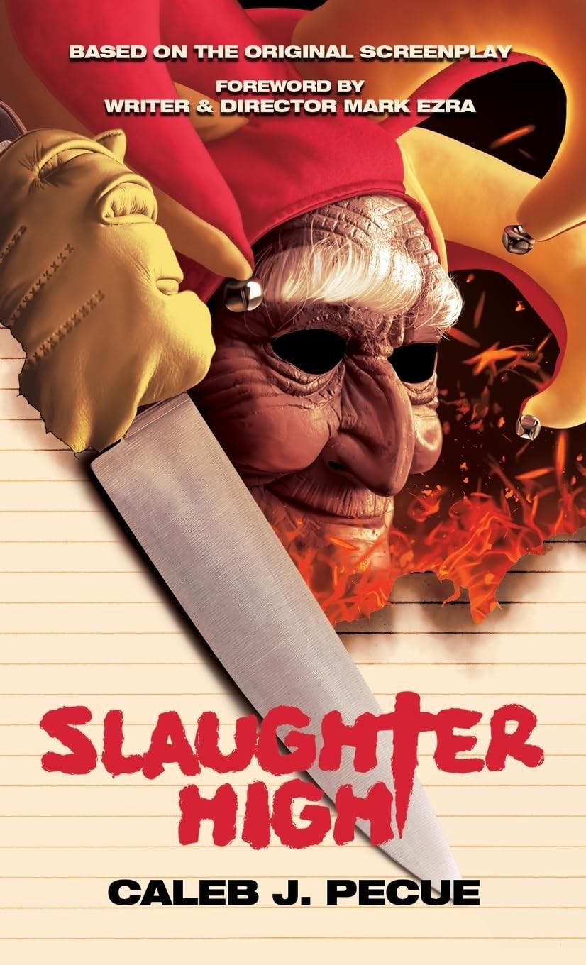 Slaughter High: The Official Novelization Mass Market Paperbound