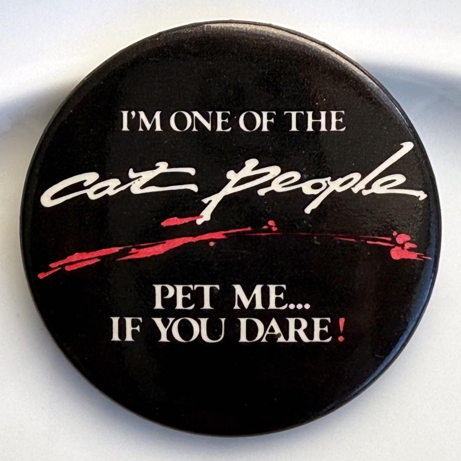 Vintage 1982 CAT PEOPLE promo pin film movie button DAVID BOWIE NASTASSIA KINSKI