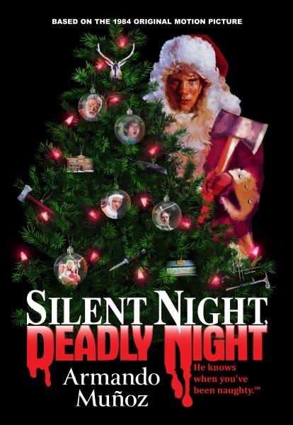 Silent Night, Deadly Night : The Official Novelization of the Original Movie,...