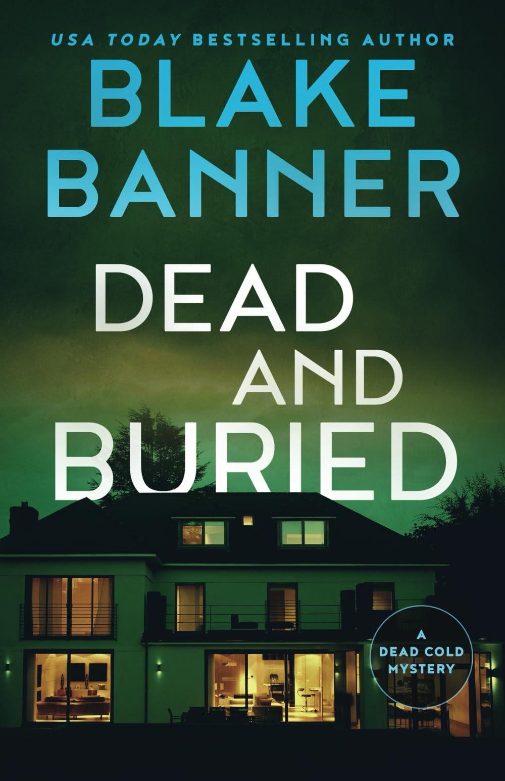 Dead and Buried (A Dead Cold Mystery)