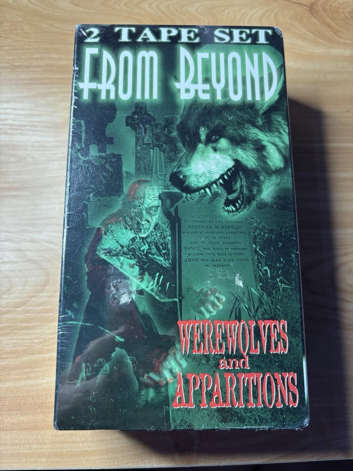 VHS Two Tape Set ~ FROM BEYOND: WEREWOLVES and APPARITIONS Horror BRAND NEW RARE
