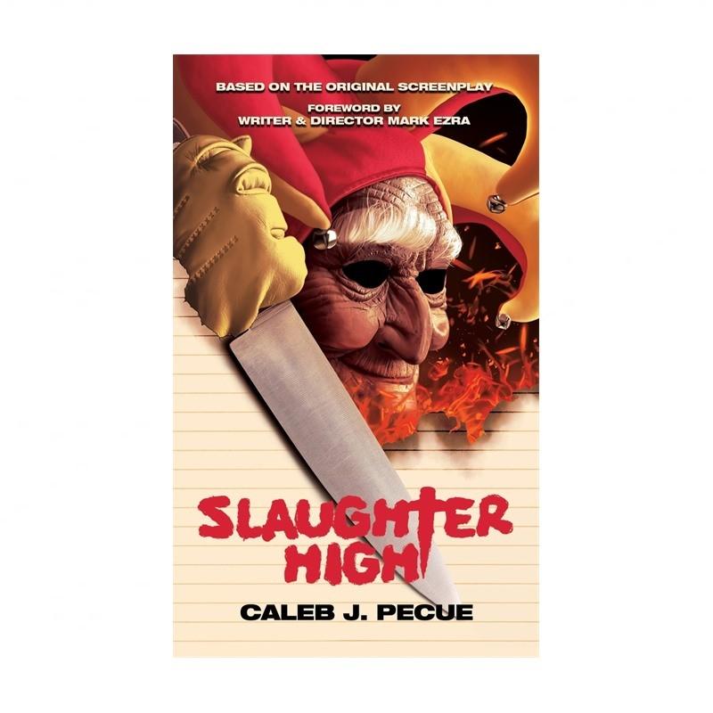 Slaughter High: The Official Novelization