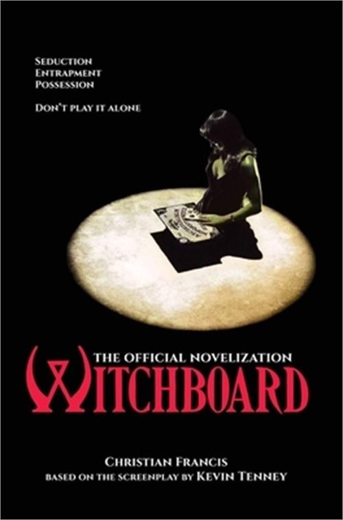 Witchboard: The Official Novelization (Hardback or Cased Book)