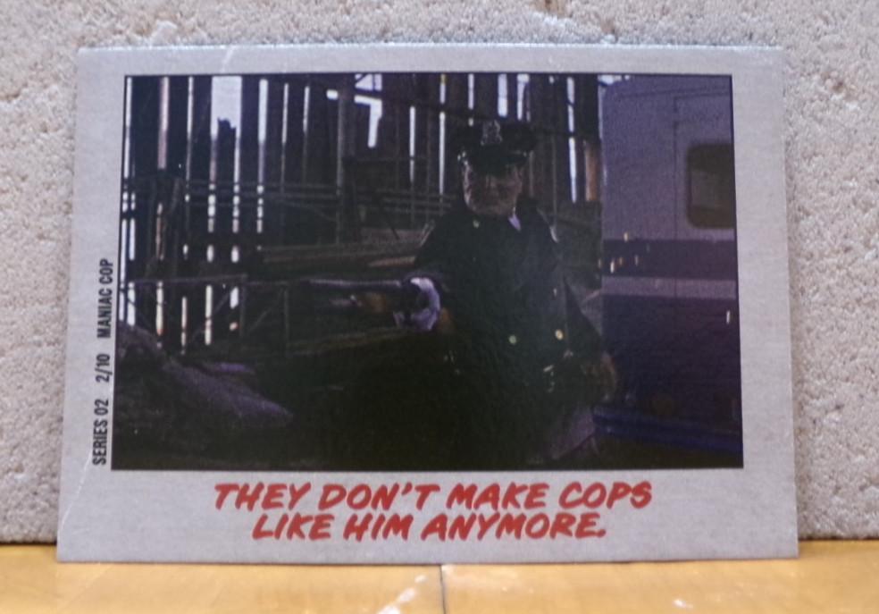 COOL NEW VINTAGE RETRO STYLE HORROR FACTS TRADING CARD "MANIAC COP" 1988
