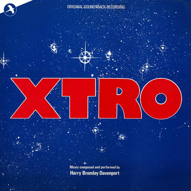 Xtro (Original Motion Picture Soundtrack)