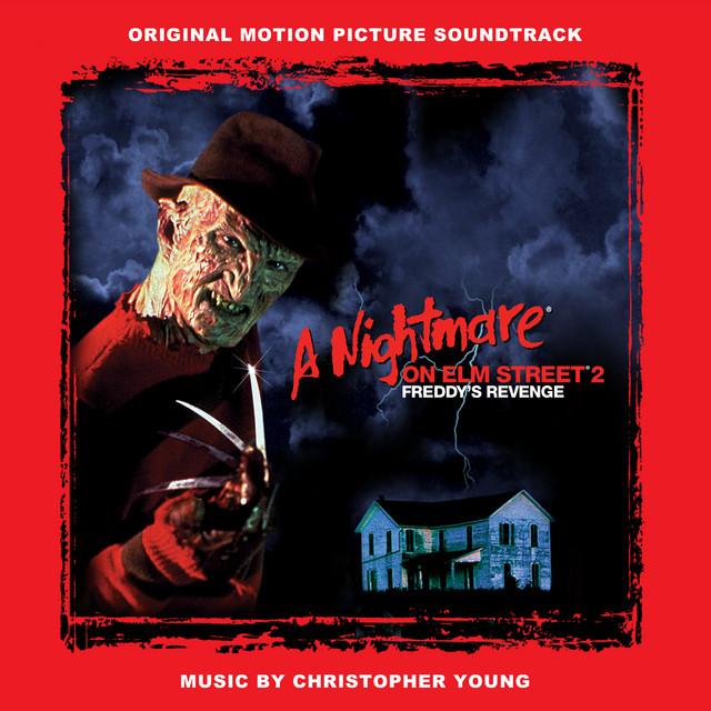 A Nightmare on Elm Street 2: Freddy's Revenge (Original Motion Picture Soundtrack) [2015 Remaster]