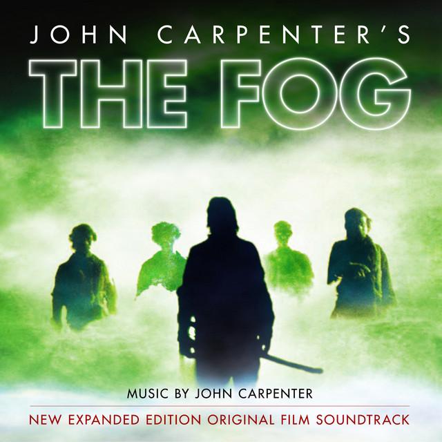 The Fog (Original Motion Picture Soundtrack) [Expanded Edition]