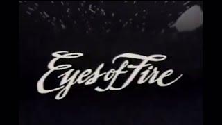 Eyes Of Fire (1985) Official Trailer
