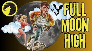 Full Moon High 1981 - A comedy/horror hybrid that might not be either.