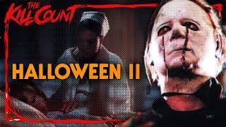 Halloween II (1981) KILL COUNT