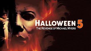 Halloween 5: The Revenge of Michael Myers (1989) | Behind the Scenes