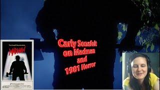 Horror in 1981: Madman with Carly Sonafelt