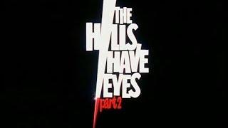 Official Trailer: The Hills Have Eyes Part II (1985)