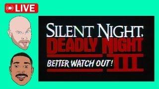 LIVE: SILENT NIGHT, DEADLY NIGHT 3 Movie Review