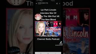 Friday The 13th Part VII- New Blood Lar Park Lincoln - Interview