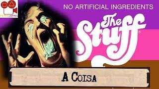 A Coisa (The Stuff - 1985) -  Videoteca Mofada do Filmes e Games