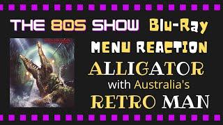 Alligator 1980 Blu-ray Menu Reaction Robert Forster Robin Riker