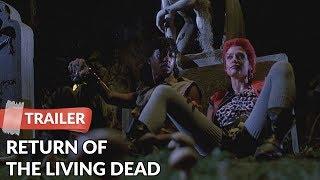 The Return of the Living Dead (1985) Trailer | Clu Gulager | James Karen