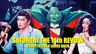 Saturday the 14th (1981) Movie Review - GloopTrekker Looks Back