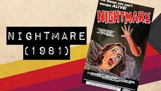 Vintage Video Podcast - 0315 - Nightmare (1981)