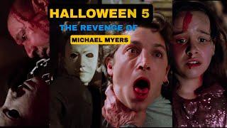 Behind the Scenes of Halloween 5: The Revenge of Michael Myers
