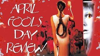 April Fool's Day - Horror Movie Review