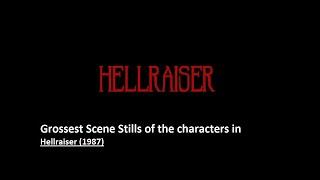 Grossest Scene Stills of the Characters in Hellraiser