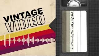 Vintage Video Podcast - 0217 - Bloody Birthday (1981)