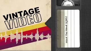 Vintage Video Podcast - 0215 - The Hand (1981)