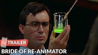 Bride of Re-Animator (1989) Trailer | Jeffrey Combs | Bruce Abbott
