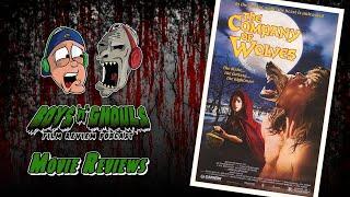 Boys ‘N’ Ghouls Film Review Podcast: Episode 12 – The Company of Wolves (Spoilers)