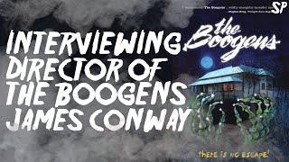 James L. Conway Talks About The Boogens, Love, Filmmaking Advice And More...