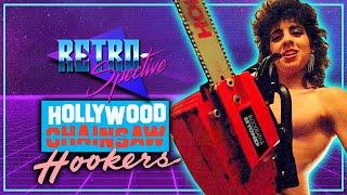 Hollywood Chainsaw Hookers (1988) - Retrospective Movie Review