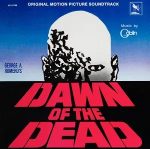 George A. Romero’s Dawn of the Dead: Original Motion Picture Soundtrack 