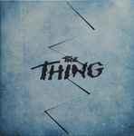 Ennio Morricone - The Thing (Original Motion Picture Soundtrack)