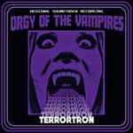 Terrortron - Orgy Of The Vampires (Original Soundtrack Recording)