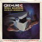 Michael Sembello / Jerry Goldsmith - Gremlins...Mega Madness