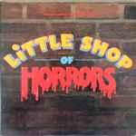 Howard Ashman And Alan Menken - Little Shop Of Horrors