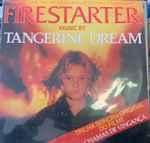 Tangerine Dream - Firestarter (Music From The Original Motion Picture Soundtrack) = Chamas De Vingança (Trilha Sonora Original Do Filme)