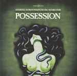 Andrzej Korzyński - Andrzej Korzyński's Music Score for Andrzej Zuławski's Motion Picture "Possession"