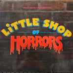 Howard Ashman & Alan Menken - Little Shop Of Horrors - Original Motion Picture Soundtrack