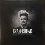 David Lynch & Alan R. Splet - Eraserhead (Original Soundtrack Recording)