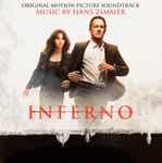 Hans Zimmer - Inferno (Original Motion Picture Soundtrack)