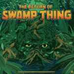 Chuck Cirino - The Return Of Swamp Thing - Original Motion Picture Soundtrack