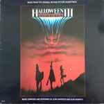 John Carpenter And Alan Howarth - Halloween III: Season Of The Witch (Music From The Original Motion Picture Soundtrack)