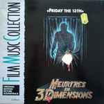 Harry Manfredini And Michael Zager - Friday The 13th: Meurtres En 3 Dimensions (Original Motion Picture Soundtrack)